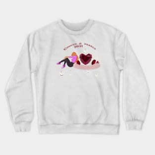 chucks and pearls 2021 Crewneck Sweatshirt